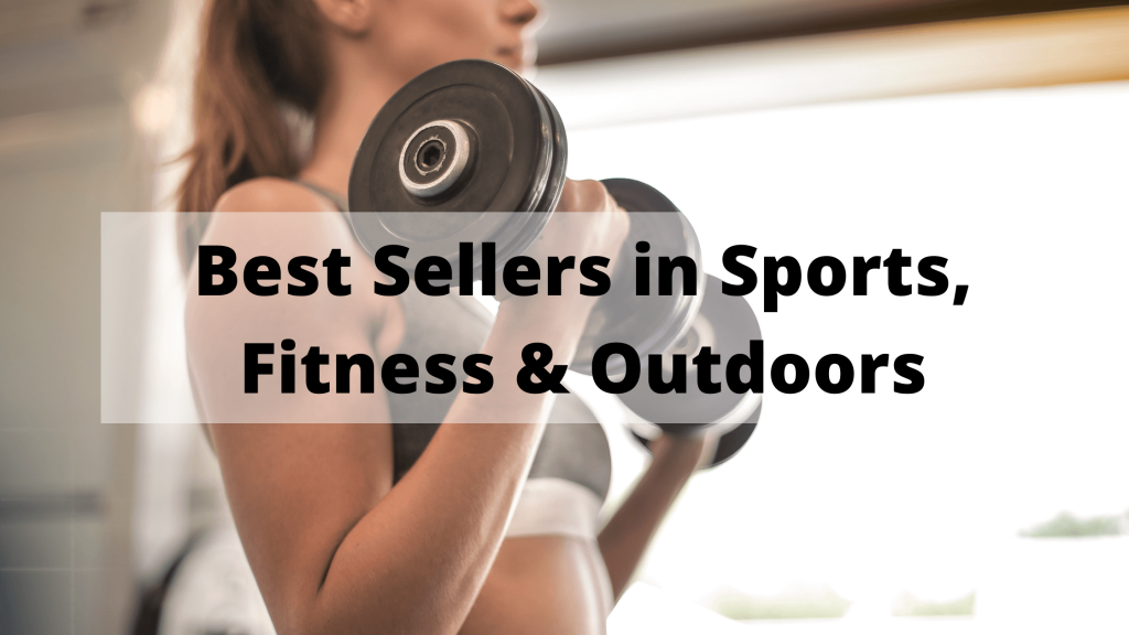 Best Sellers in Sports and Fitness
